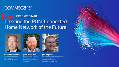 Creating the PON-connected home network of the future Webinar